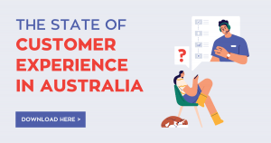 CPM-Retail Safari's State of Customer Experience in Australia Report